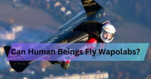 can humans fly wapolabs