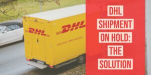 dhl shipment on hold