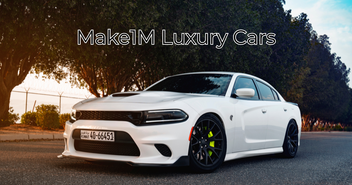 Make1M Luxury Cars: Discover the Ultimate in Style and Innovation