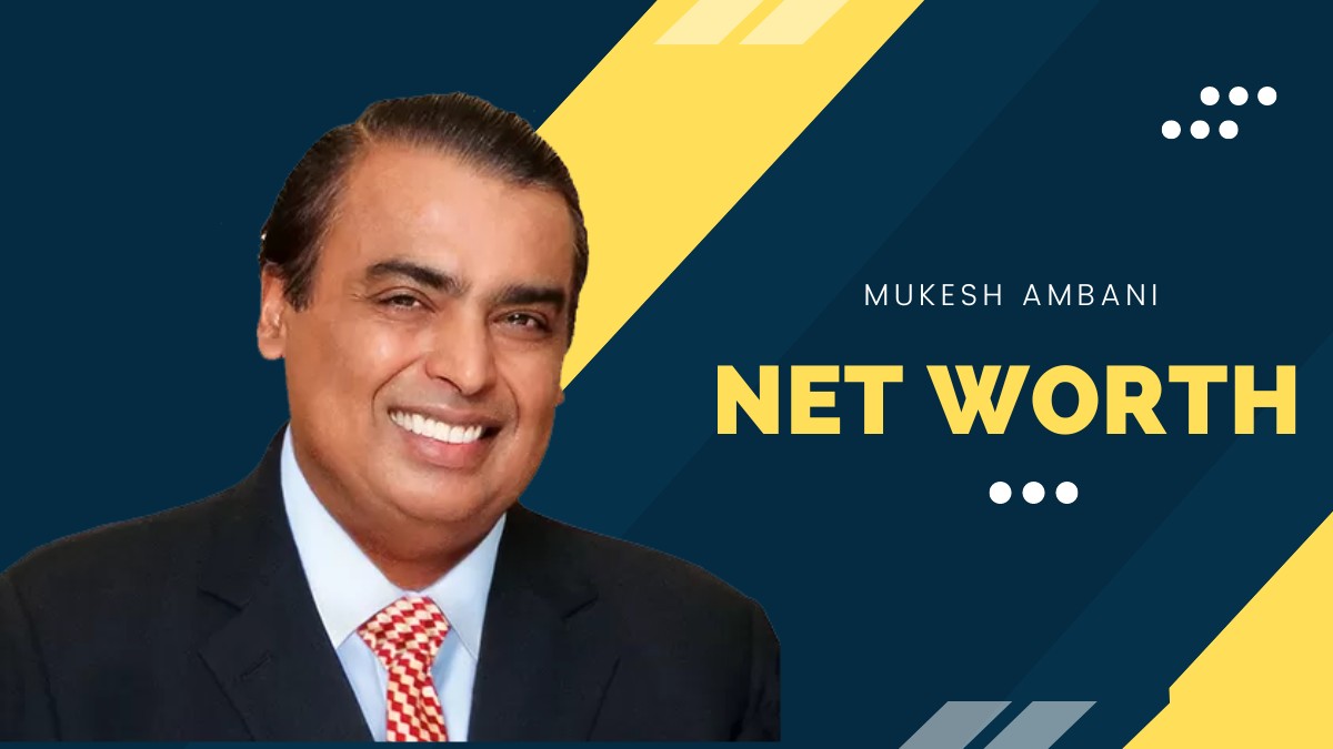 Ambani Net Worth: How Rich Is Mukesh Ambani and What Makes Him So Successful?